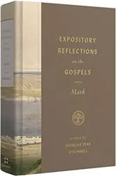 Book cover of Expository Reflections on the Gospels, Volume 3 by Douglas Sean O'Donnell
