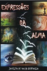 Book cover of Expressões Da Alma (2nd ed.) by Joselito Souza De Bertoglio