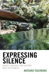 Book cover of Expressing Silence by Natsuko Tsujimura