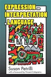 Book cover of Expression and Interpretation in Language by Susan Petrilli