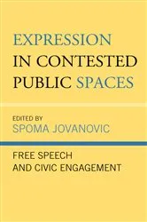 Book cover of Expression in Contested Public Spaces by Spoma Jovanovic