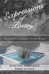 Book cover of Expressions of Poetry! by Jodes Elveus