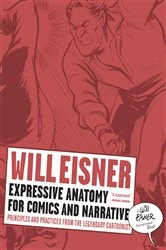 Book cover of Expressive Anatomy for Comics and Narrative: Principles and Practices from the Legendary Cartoonist by Will Eisner