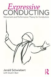 Book cover of Expressive Conducting by Jerald Schwiebert