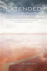 Book cover of Extended Horizon Reflections by Jeff Jackson