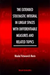 Book cover of Extended Stochastic Integral In Linear Spaces With Differentiable Measures And Related Topics, The by Unknown