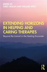 Book cover of Extending Horizons in Helping and Caring Therapies by Greg Nolan