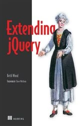 Book cover of Extending jQuery by Keith Wood