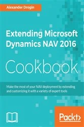 Book cover of Extending Microsoft Dynamics NAV 2016 Cookbook by Alexander Drogin