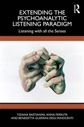 Book cover of Extending the Psychoanalytic Listening Paradigm by Tiziana Bastianini