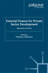 Book cover of External Finance for Private Sector Development by M. Odedokun