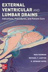 Book cover of External Ventricular and Lumbar Drains: Indications, Procedures, and Patient Care by Redi Rahmani
