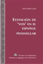 Book cover of Extinción de ‘vos’ en el español peninsular by Tamara Alvarez-Detrell