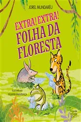 Book cover of Extra! Extra! Folha da floresta by Unknown