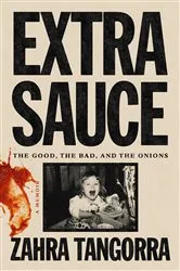 Book cover of Extra Sauce by Zahra Tangorra