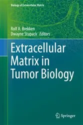 Book cover of Extracellular Matrix in Tumor Biology by Rolf A. Brekken