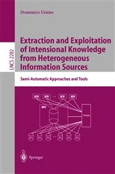 Book cover of Extraction and Exploitation of Intensional Knowledge from Heterogeneous Information Sources by Domenico Ursino