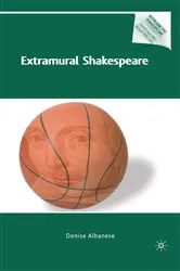 Book cover of Extramural Shakespeare by D. Albanese