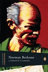 Book cover of Extraordinary Canadians: Norman Bethune by Adrienne Clarkson