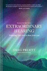 Book cover of Extraordinary Hearing by Greg Pruett