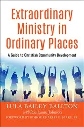 Book cover of Extraordinary Ministry in Ordinary Places by LULA BAILEY BALLTON