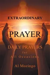 Book cover of Extraordinary Prayer by Al Mozingo