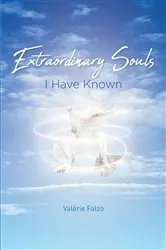 Book cover of Extraordinary Souls I Have Known by ValÃ©rie Falzo