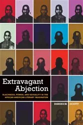 Book cover of Extravagant Abjection by Darieck Scott