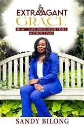 Book cover of Extravagant Grace by Sandy Bilong