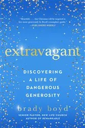 Book cover of Extravagant by Brady Boyd