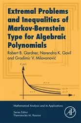 Book cover of Extremal Problems and Inequalities of Markov-Bernstein Type for Algebraic Polynomials by Unknown