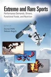 Book cover of Extreme and Rare Sports: Performance Demands, Drivers, Functional Foods, and Nutrition by Unknown