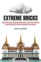 Book cover of Extreme Bricks by Sarah Herman