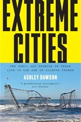 Book cover of Extreme Cities by Ashley Dawson