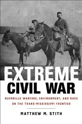 Book cover of Extreme Civil War by Matthew M. Stith