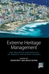 Book cover of Extreme Heritage Management by Godfrey Baldacchino