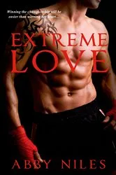 Book cover of Extreme Love by Abby Niles