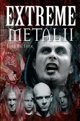 Book cover of Extreme Metal II by Joel McIver