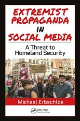 Book cover of Extremist Propaganda in Social Media by Michael Erbschloe