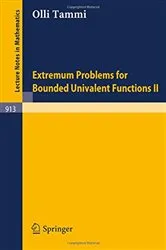 Book cover of Extremum Problems for Bounded Univalent Functions II by Olli Tammi