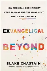 Book cover of Exvangelical and Beyond by Blake Chastain
