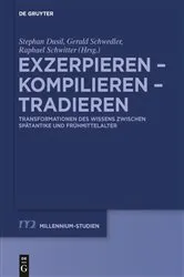Book cover of Exzerpieren - Kompilieren - Tradieren by Stephan Dusil