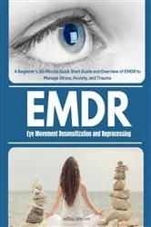 Book cover of Eye Movement Desensitization and Reprocessing (EMDR) by Patrick Marshwell