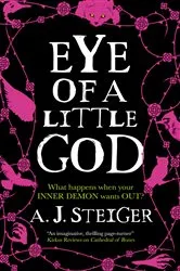 Book cover of Eye of a Little God by A.J. Steiger