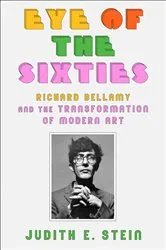 Book cover of Eye of the Sixties by Judith E. Stein