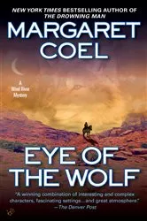 Book cover of Eye of the Wolf by Margaret Coel