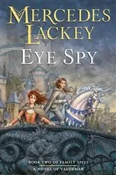 Book cover of Eye Spy by Mercedes Lackey