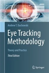 Book cover of Eye Tracking Methodology (3rd ed.) by Andrew T. Duchowski