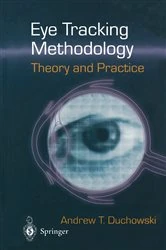 Book cover of Eye Tracking Methodology: Theory and Practice by Andrew Duchowski