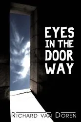 Book cover of Eyes in the Doorway by Van Doren, Richard, R